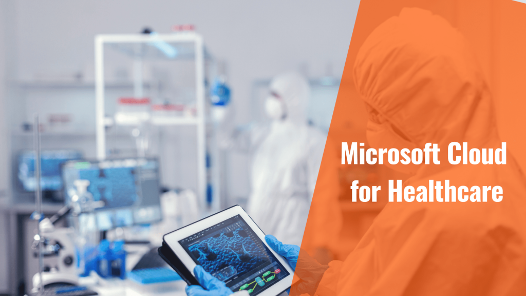 Microsoft Cloud for Healthcare
